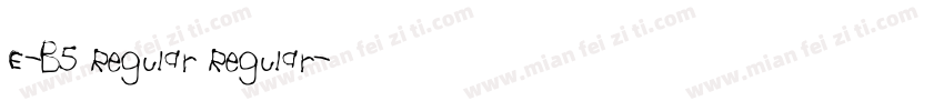 E-B5 Regular Regular字体转换